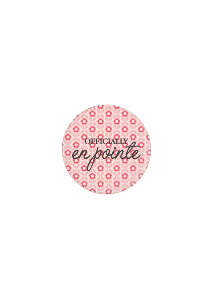 Officially En Pointe Pin-Back Button