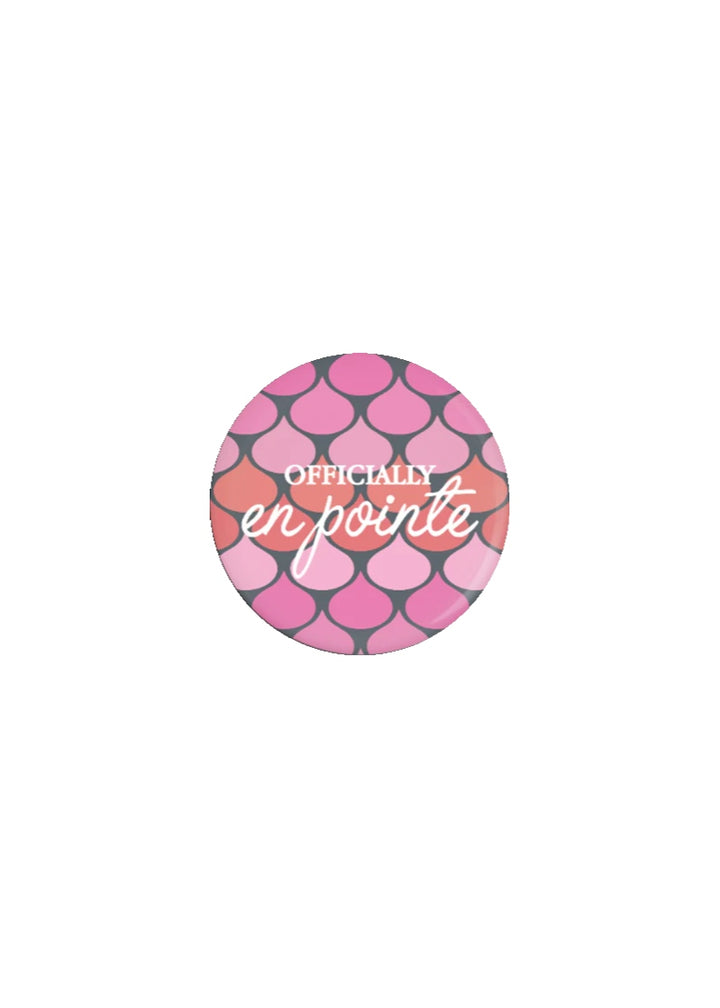 Officially En Pointe Pin-Back Button