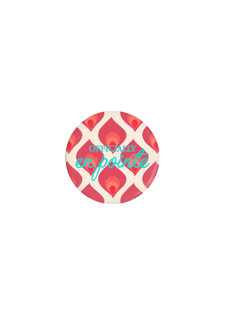 Officially En Pointe Pin-Back Button