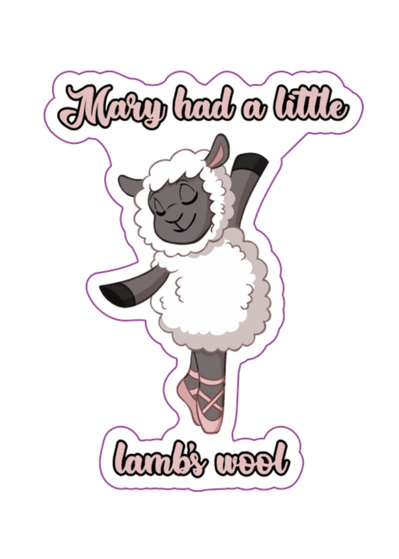 "Mary Had a Little Lamb's Wool" Sticker