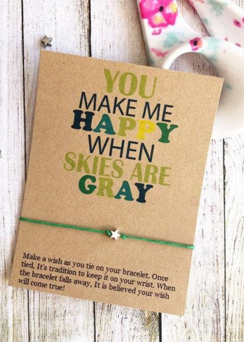 You Make Me Happy... Wish Bracelet
