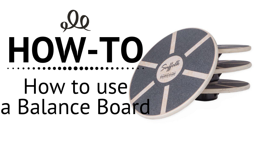 How to use a balance board