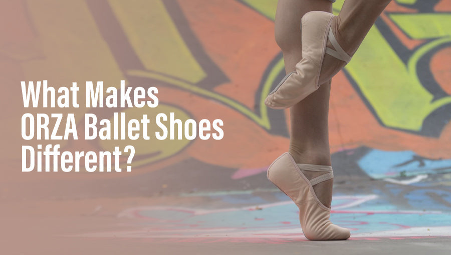 What Makes Orza Ballet Shoes Different from Other Ballet Flats?