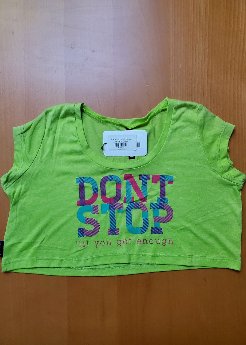 ON SALE Don't Stop Youth Crop Top