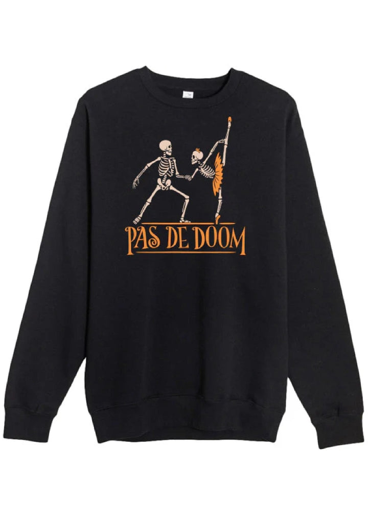 Covet Dance PDD-SS Women's Pas de Doom Halloween Ballet Sweatshirt in Black, with a print of two skeletons dancing a pas de deux together with the words "Pas de Doom" printed in orange underneath