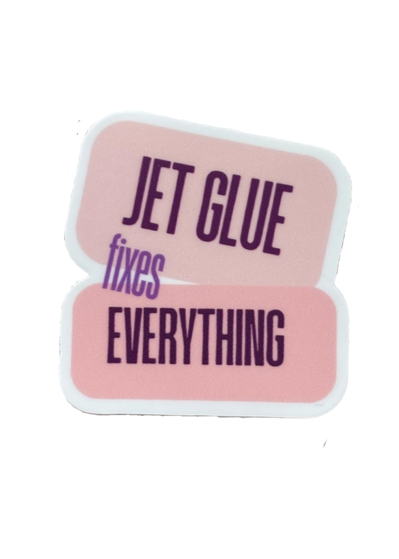 Denali & Co vinyl sticker with the phrase "Jet Glue fixes Everything" in purple on a pink background