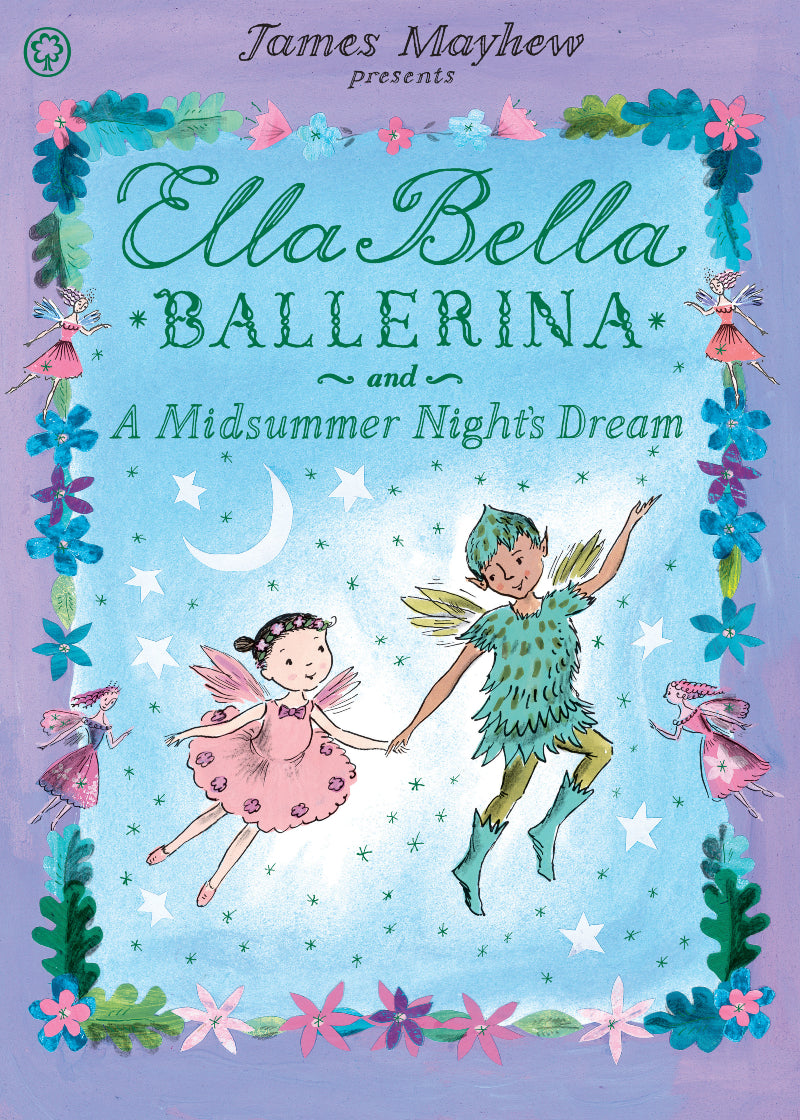 Cover of Ella Bella Ballerina and A Midsummer Night's Dream book with two fairies.