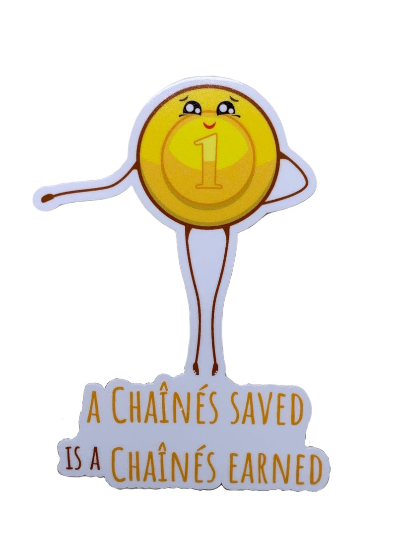 "A Chainé Saved..." Vinyl Sticker