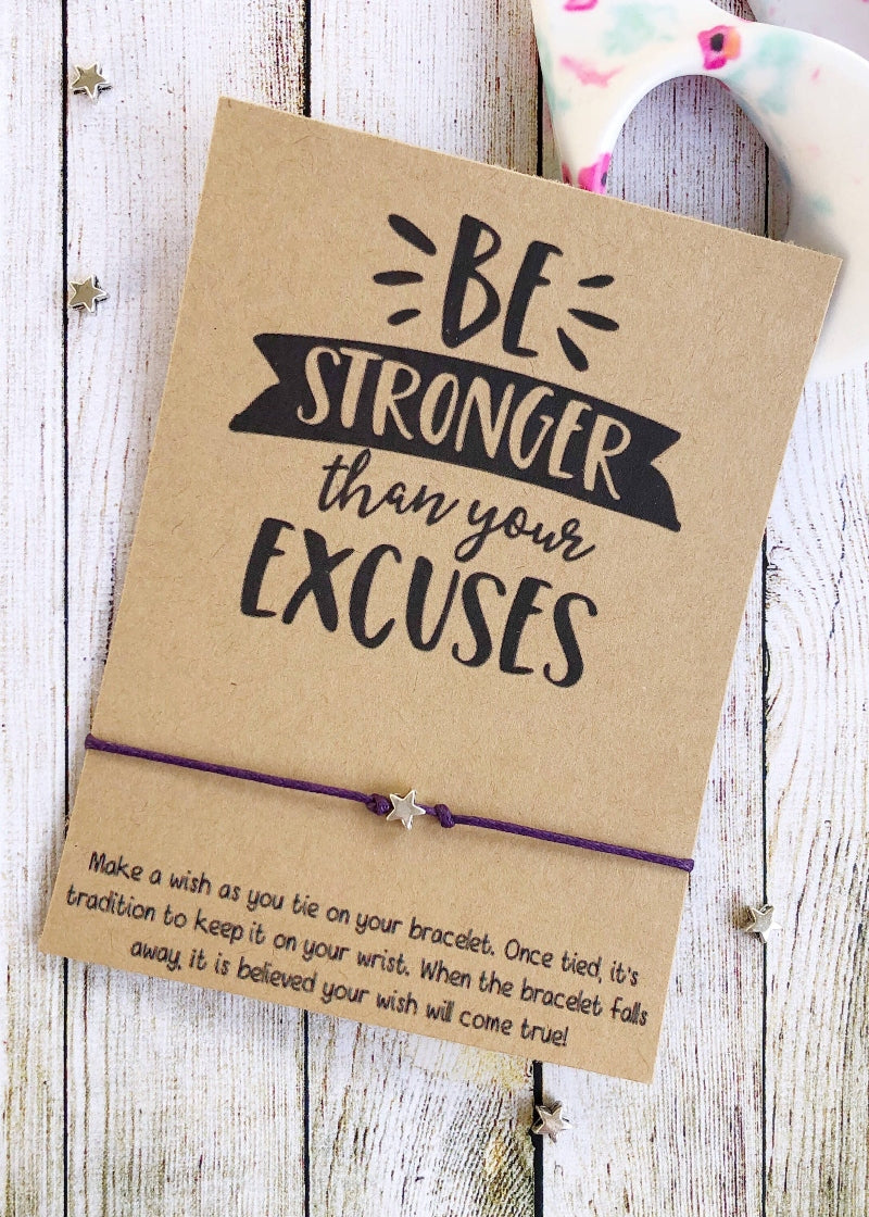 Be Stronger Than Your Excuses Wish Bracelet